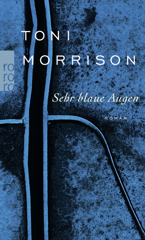 Sehr blaue Augen von Morrison,  Toni, Rademacher,  Susanna