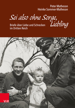 Sei also ohne Sorge, Liebling von Matheson,  Peter, Sommer-Matheson,  Heinke