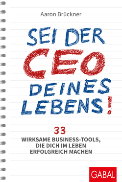 Sei der CEO deines Lebens! von Brückner,  Aaron