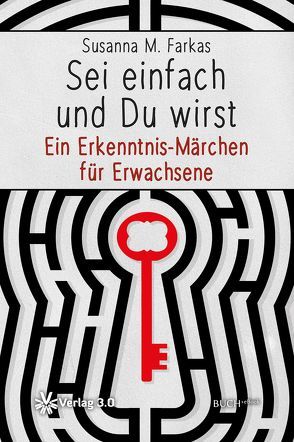 Sei einfach und du wirst von M. Farkas,  Susanna