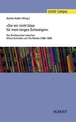 »Sei mir nicht böse für mein langes Schweigen« von Hofer,  Achim