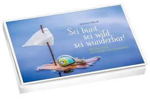 Sei bunt, sei wild, sei wunderbar – Postkartenbuch von Baur,  Yessica