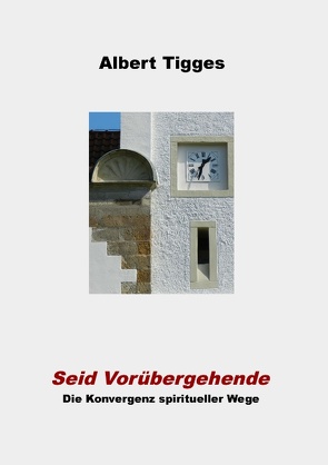 Seid Vorübergehende von Tigges,  Albert