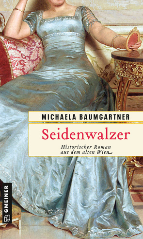 Seidenwalzer von Baumgartner,  Michaela