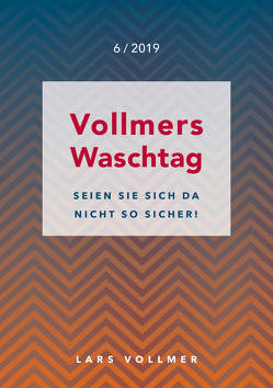 Seien Sie sich da nicht so sicher! von Vollmer,  Lars