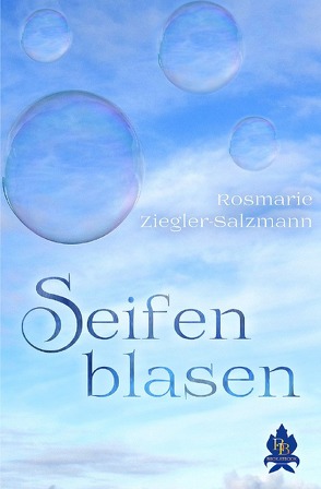 Seifenblasen von Ziegler-Salzmann,  Rosmarie