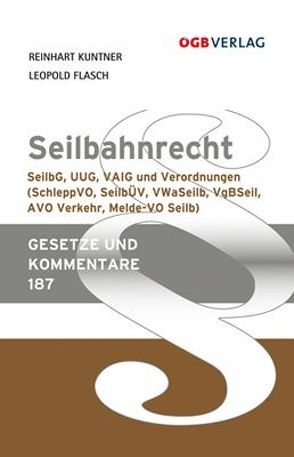 Seilbahnrecht von Flasch,  Leopold, Kuntner,  Reinhart