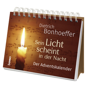 Sein Licht scheint in der Nacht von Bonhoeffer,  Dietrich