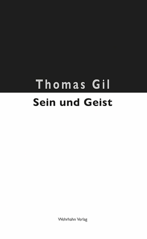 Sein und Geist von Gil,  Thomas