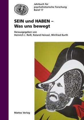 SEIN und HABEN – Was uns bewegt von Heinzel,  Roland, Kurth,  Winfried, Reiß,  Heinrich J.