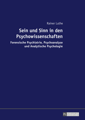 Sein und Sinn in den Psychowissenschaften von Luthe,  Rainer