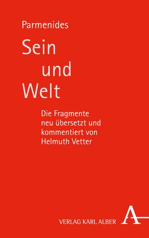 Sein und Welt von Parmenides, Vetter,  Helmuth