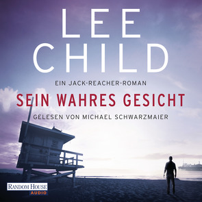 Sein wahres Gesicht von Bergner,  Wulf, Child,  Lee, Schwarzmaier,  Michael