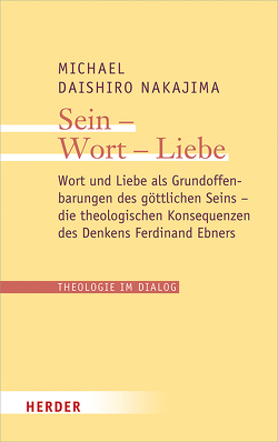 Sein – Wort – Liebe von Nakajima,  Michael Daishiro