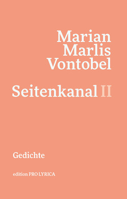 Seitenkanal II von Vontobel,  Marian Marlis