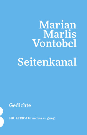 Seitenkanal von Vontobel,  Marian Marlis