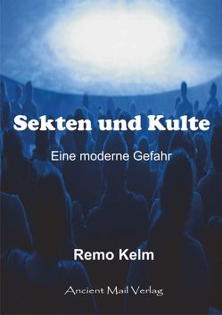 Sekten und Kulte von Kelm,  Remo
