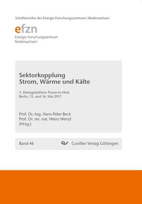 Sektorkopplung Strom, Wärme und Kälte von Beck,  Hans-Peter, Wenzl,  Heinz