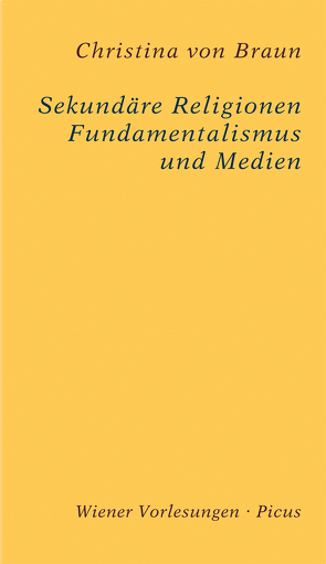 Sekundäre Religionen von Braun,  Christina von