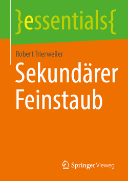Sekundärer Feinstaub von Trierweiler,  Robert