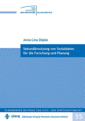 Sekundärnutzung von Sozialdaten für die Forschung und Planung von Döpke,  Anna-Lina