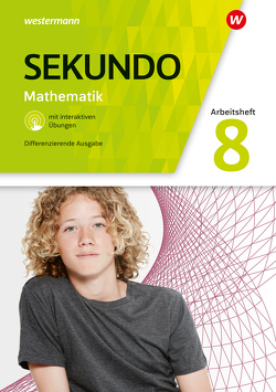 Sekundo – Mathematik für differenzierende Schulformen – Allgemeine Ausgabe 2018 von Baumert,  Tim, Lenze,  Martina, Welzel,  Peter, Wurl,  Bernd