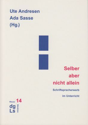 Selber aber nicht allein von Andresen,  Ute, Dummer-Smoch,  Lisa, Keiler,  Peter, Sasse,  Ada, Scheerer- Neumann .,  Gerheid ed. al.