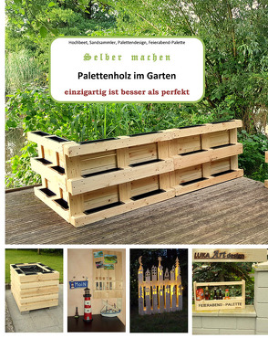 Palettenholz im Garten von Luka GmbH