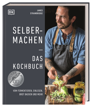 Selbermachen — Das Kochbuch von Strawbridge,  James