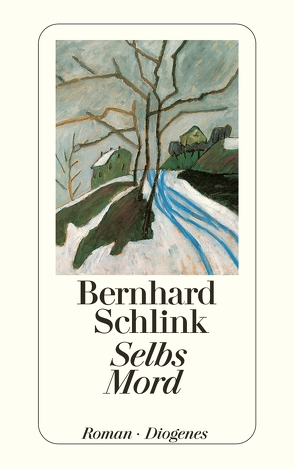 Selbs Mord von Schlink,  Bernhard