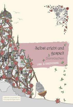 Selbst erlebt und gespielt von Lueger,  Eva, Slama,  graphit-d mediendesign e.U.,  www.graphit-d.at,  Angela