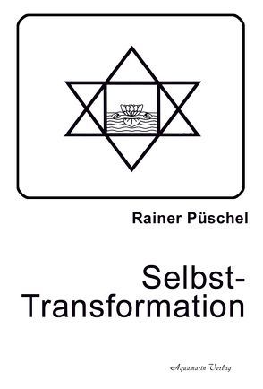Selbst-Transformation von Püschel,  Rainer