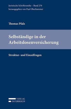 Selbständige in der Arbeitslosenversicherung von Pfalz,  Thomas