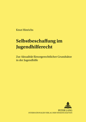 Selbstbeschaffung im Jugendhilferecht von Hinrichs,  Knut