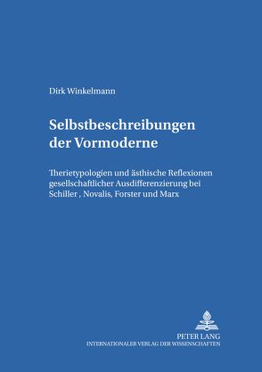 Selbstbeschreibungen der Vormoderne von Winkelmann,  Dirk