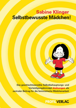 Selbstbewusste Mädchen! von Klinger,  Sabine