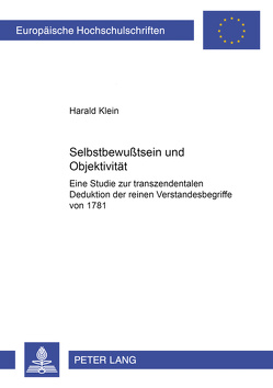 Selbstbewußtsein und Objektivität von Klein,  Harald