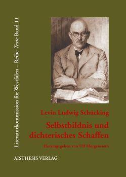 Selbstbildnis und dichterisches Schaffen von Morgenstern,  Ulf, Schücking,  Levin L