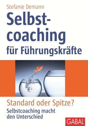 Selbstcoaching für Führungskräfte von Demann,  Stefanie