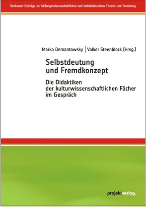 Selbstdeutung und Fremdkonzept von Demantowsky,  Marko, Steenblock,  Volker