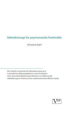 Selbstfürsorge für psychosoziale Fachkräfte von Dahl,  Christina