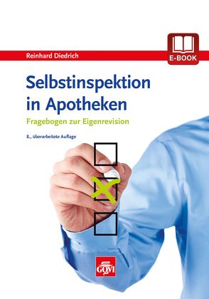 Selbstinspektion in Apotheken von Diedrich,  Reinhard