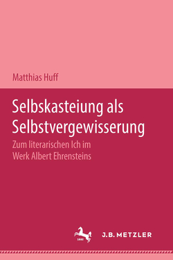 Selbstkasteiung als Selbstvergewisserung von Huff,  Matthias