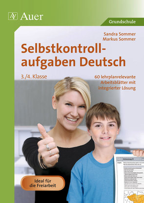 Selbstkontrollaufgaben Deutsch 3.-4. Klasse von Sommer,  Markus, Sommer,  Sandra