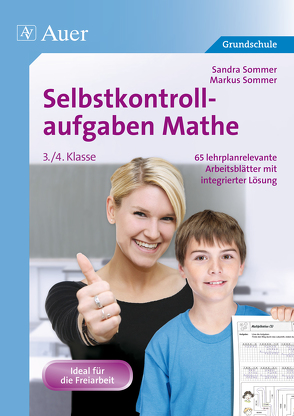 Selbstkontrollaufgaben Mathe für die 3.-4. Klasse von Sommer,  Markus, Sommer,  Sandra