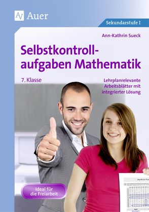 Selbstkontrollaufgaben Mathematik Klasse 7 von Sueck,  Ann-Kathrin