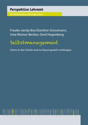 Selbstmanagement von Bos,  Frauke-Jantje, Großmann,  Günter, Hegenberg,  Gerd, Riemer-Becker,  Uwe