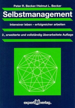 Selbstmanagement von Becker,  Dipl.-Ing. Helmut L., Becker,  Peter Robert