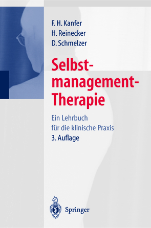 Selbstmanagement-Therapie von Kanfer,  F.H., Reinecker,  Hans, Schmelzer,  Dieter