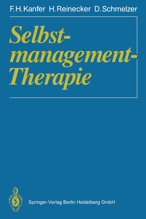 Selbstmanagement-Therapie von Kanfer,  Frederick H., Reinecker,  Hans, Schmelzer,  Dieter